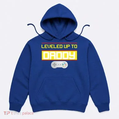 Leveled Up To Daddy Gamer Hoodie