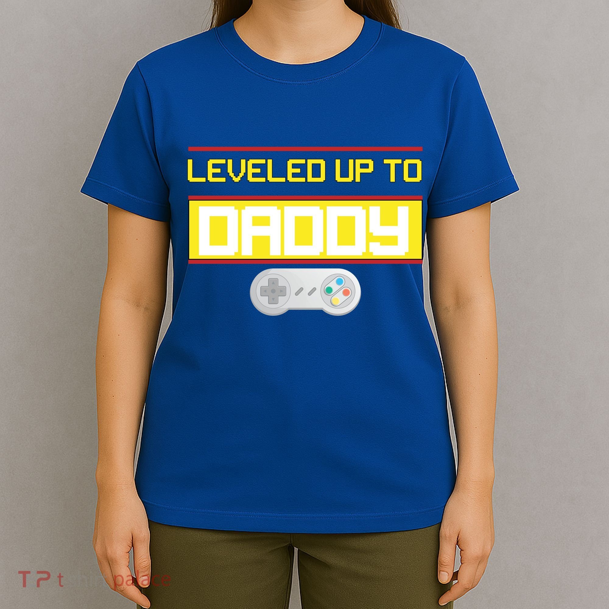 Leveled Up To Daddy Gamer T-Shirt