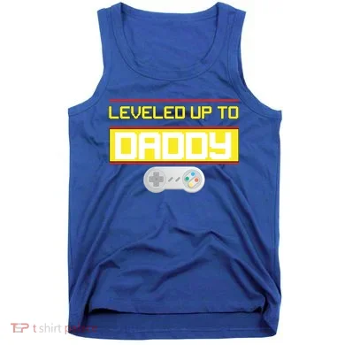 Leveled Up To Daddy Gamer Tank Top