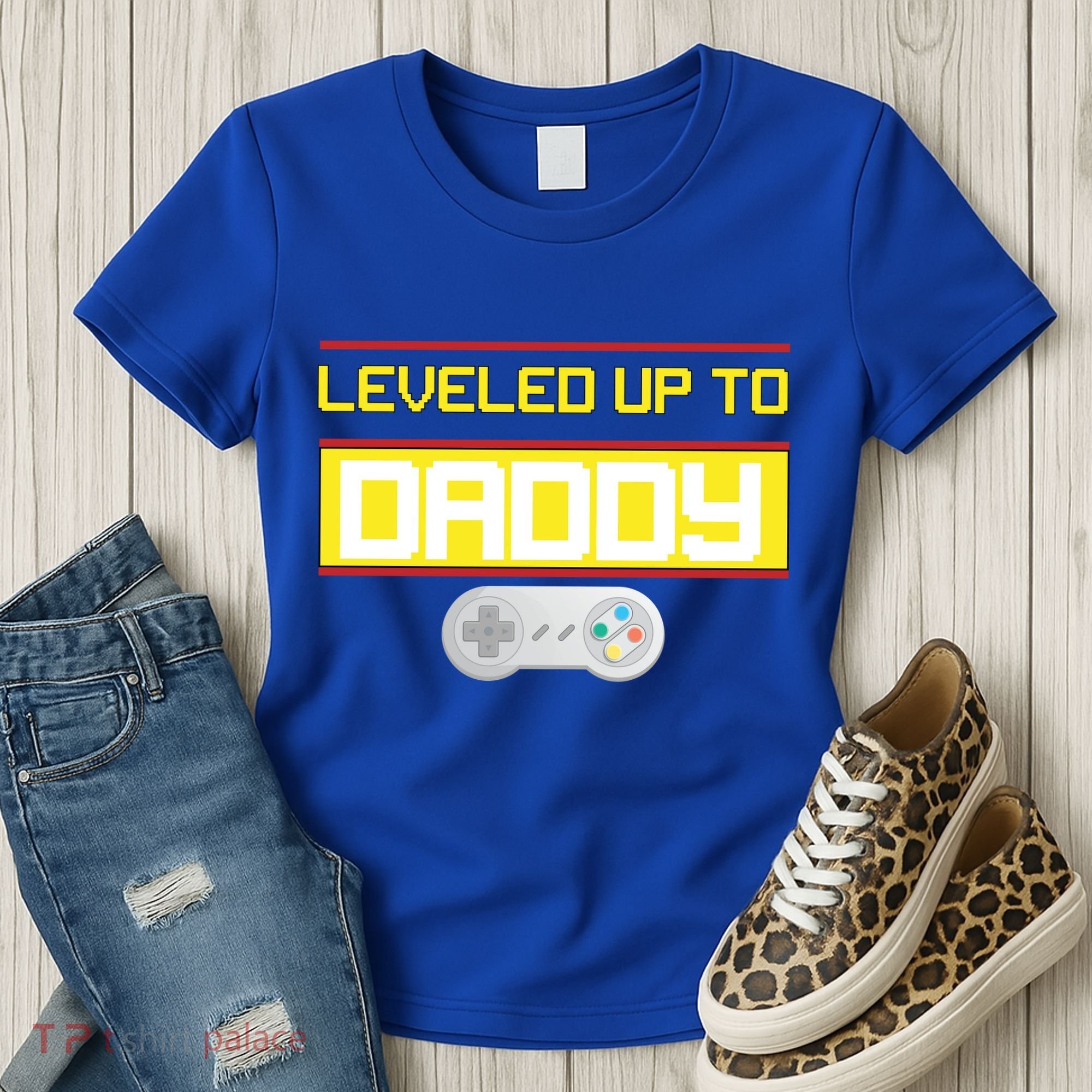 Leveled Up To Daddy Gamer Women's T-Shirt