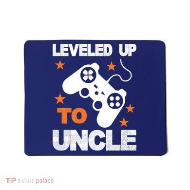 Leveled Up To Uncle Mousepad