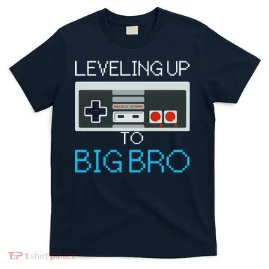 Leveling Up To Big Bro T-Shirt