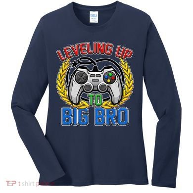 Leveling Up To Big Bro Brother Video Gaming Women's Long Sleeve Shirt