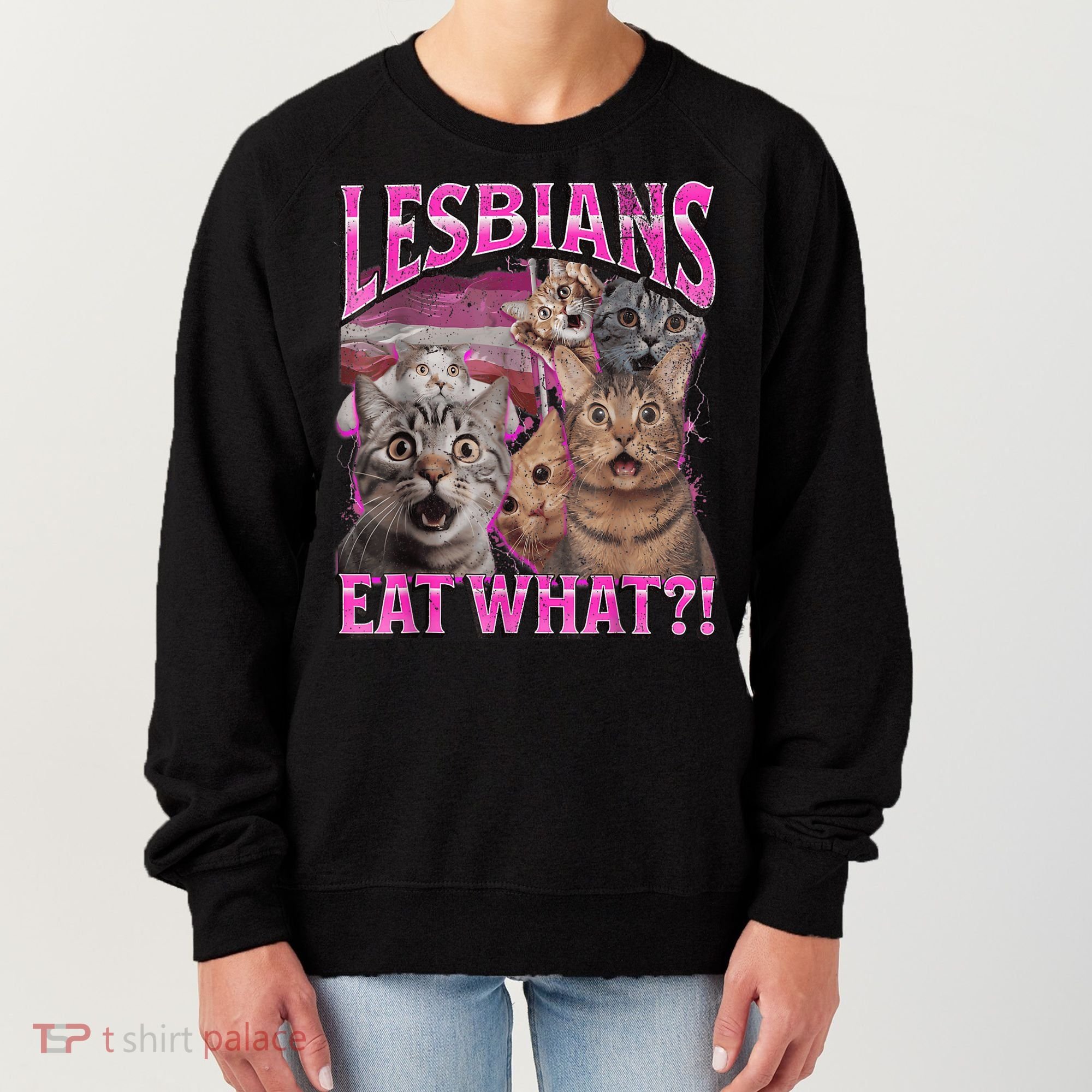 Lesbians Eat What?! Funny Cat Pride Lgbtq Pun Women's Sweatshirt