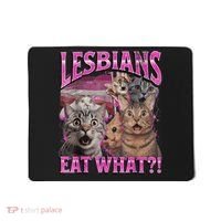 Lesbians Eat What?! Funny Cat Pride Lgbtq Pun Mousepad thumb 0