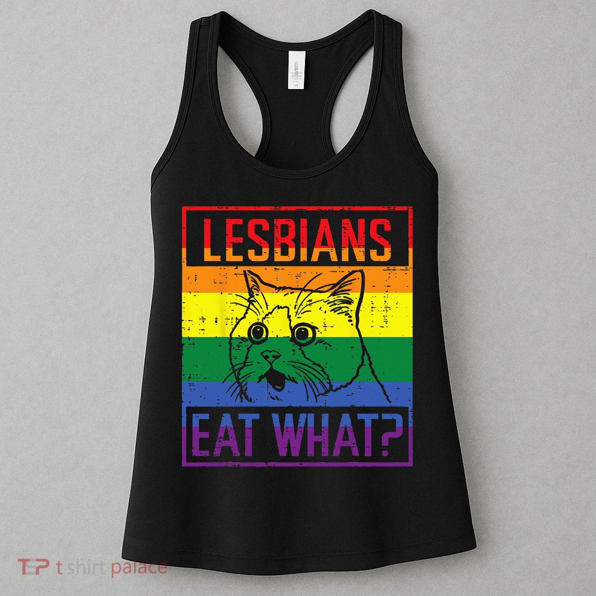 Lesbians Eat What Cat Funny Humor Pun LGBTQ Pride Flag Women Women's Tank Top