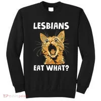Lesbians Eat What Sweatshirt thumb 0