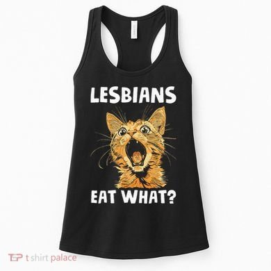 Lesbians Eat What Women's Tank Top