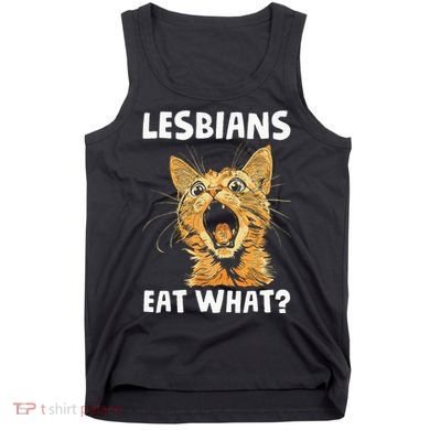 Lesbians Eat What Tank Top