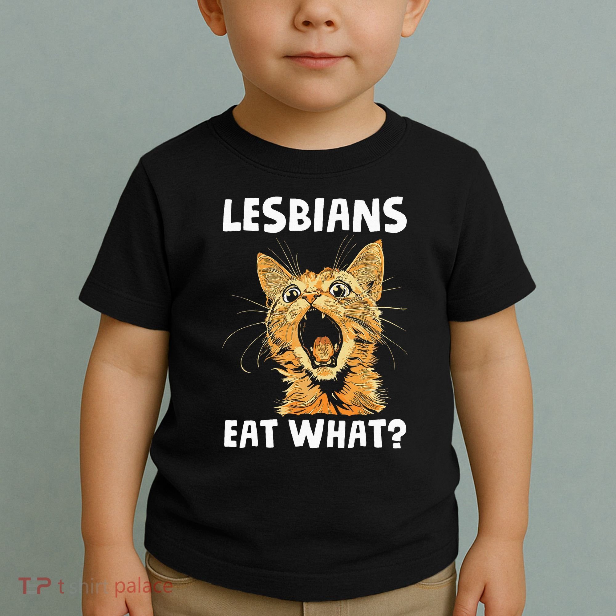 Lesbians Eat What Toddler T-Shirt
