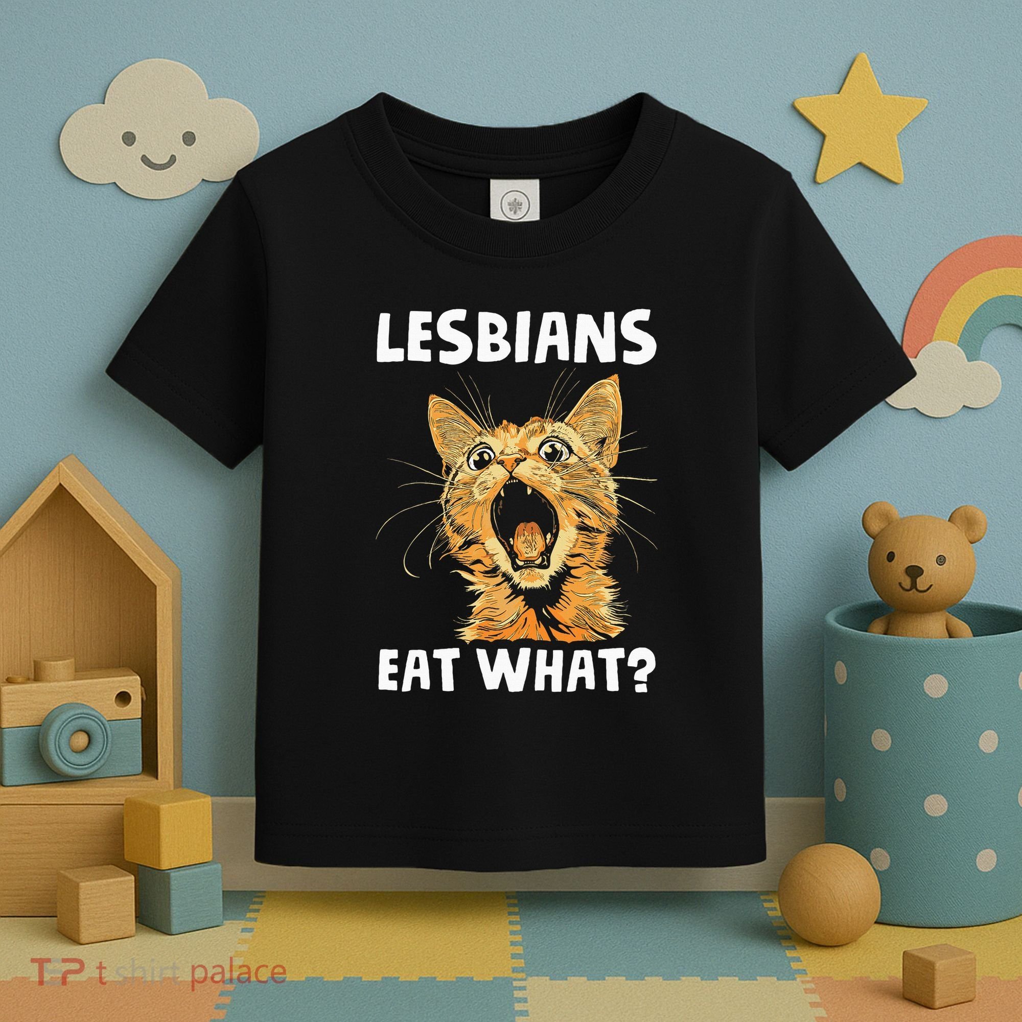 Lesbians Eat What Toddler T-Shirt