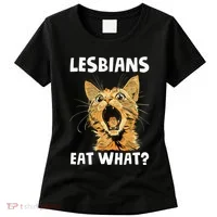 Lesbians Eat What Women's T-Shirt thumb 0