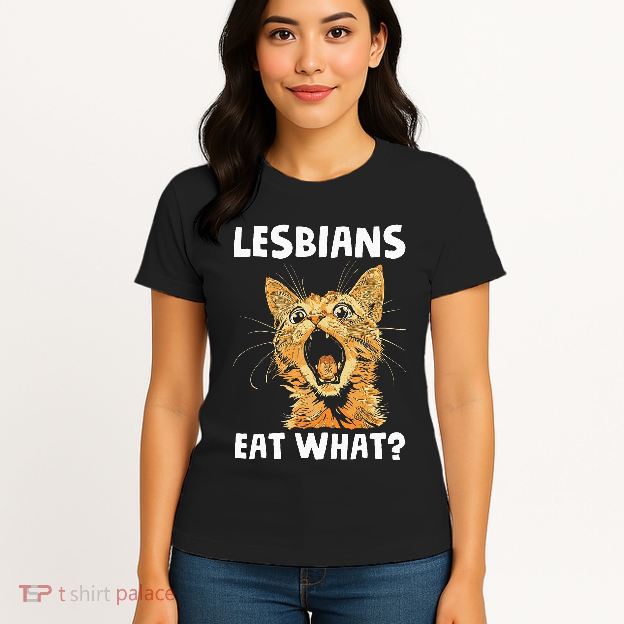Lesbians Eat What Women's T-Shirt