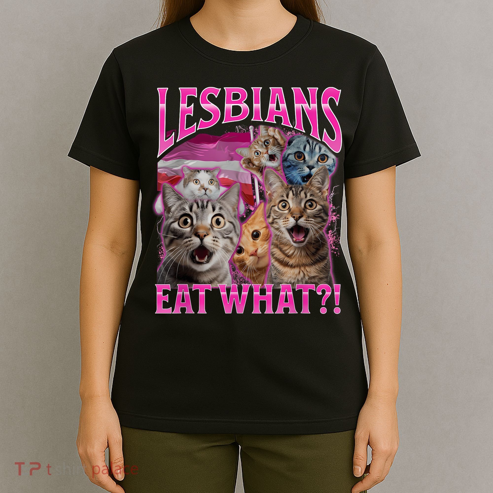 Lesbians Eat What Funny Offensive Cat Bootleg Sarcastic T-Shirt