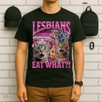 Lesbians Eat What Funny Offensive Cat Bootleg Sarcastic T-Shirt thumb 6