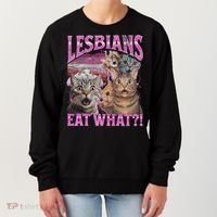 Lesbians Eat What! Funny Cat Lgbtq Pun Bootleg Gift Women's Sweatshirt thumb 0