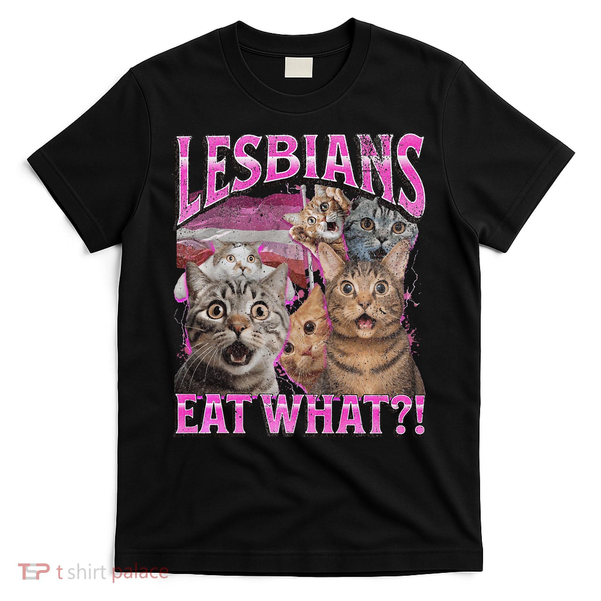 Lesbians Eat What! Funny Cat Lgbtq Pun Bootleg Gift T-Shirt