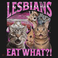 Lesbians Eat What! Funny Cat Lgbtq Pun Bootleg Gift T-Shirt thumb 7