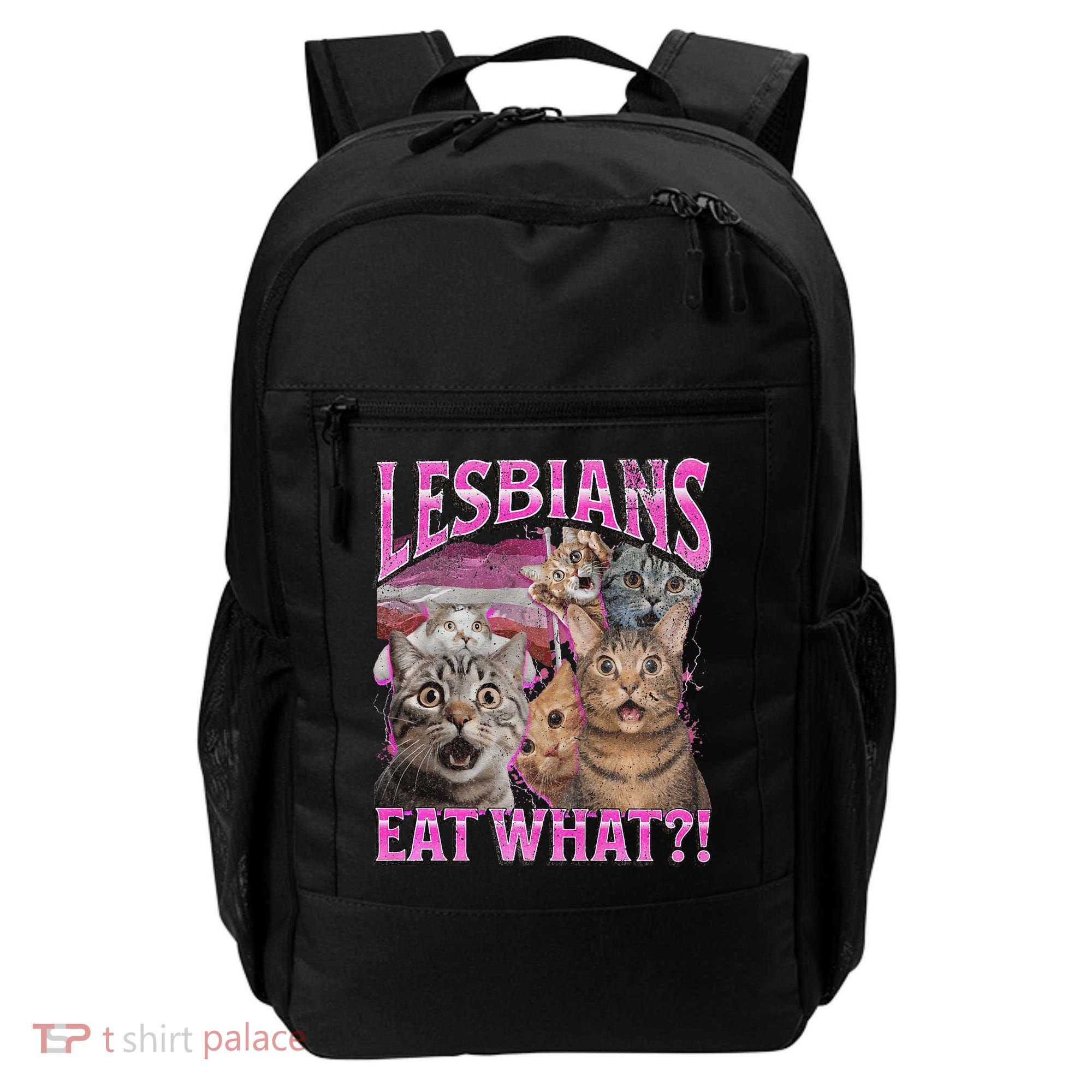 Lesbians Eat What! Funny Cat Lgbtq Pun Bootleg Gift Backpack