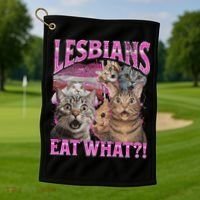 Lesbians Eat What! Funny Cat Lgbtq Pun Bootleg Gift Golf Towel thumb 1