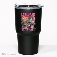 Lesbians Eat What Funny Offensive Cat Unhinged 90s Meme Tumbler thumb 0