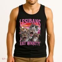 Lesbians Eat What Funny Offensive Cat Unhinged 90s Meme Tank Top thumb 3