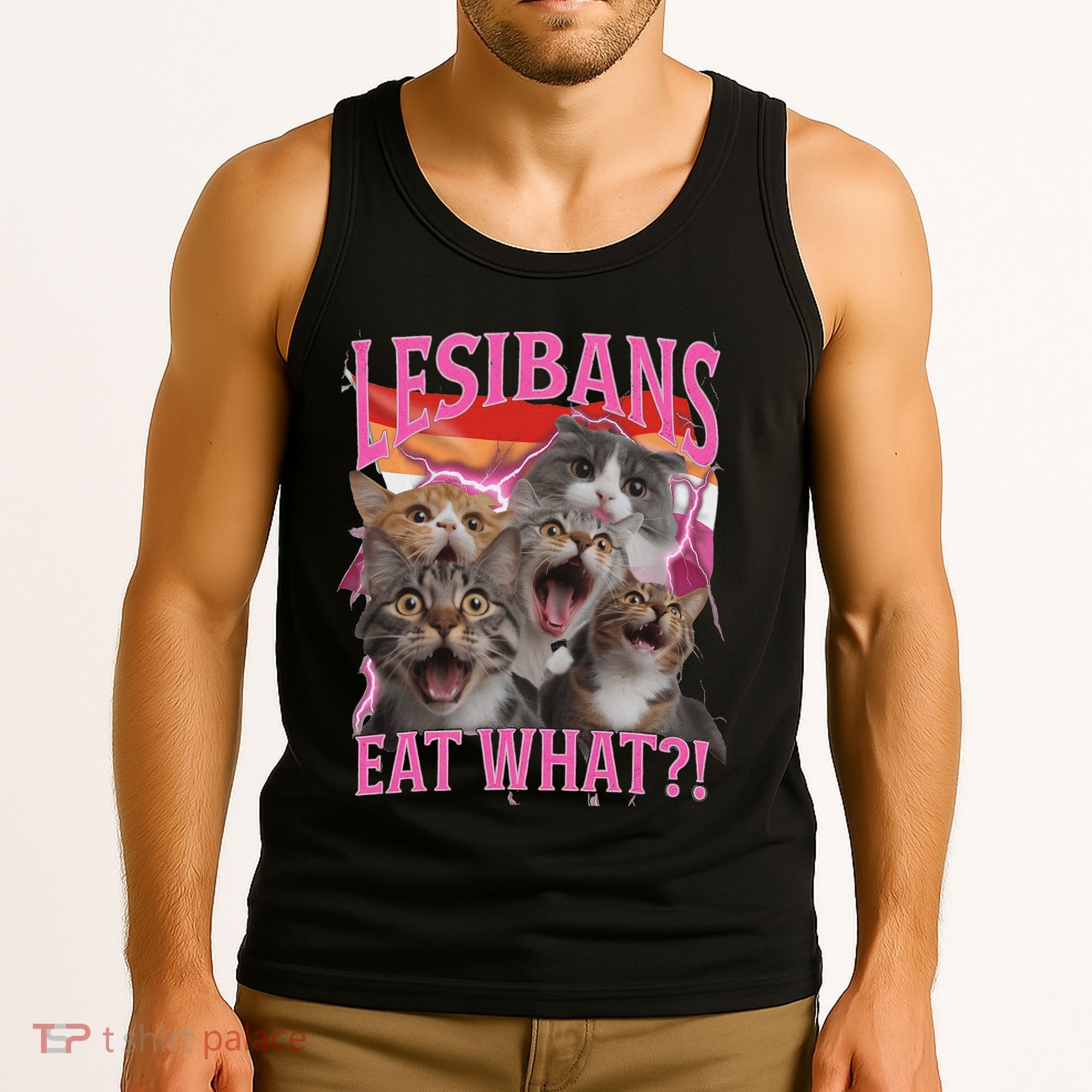 Lesbians Eat What Funny Offensive Cat Unhinged 90s Meme Tank Top