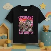Lesbians Eat What Funny Offensive Cat Unhinged 90s Meme Toddler T-Shirt thumb 3