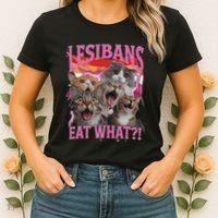 Lesbians Eat What Funny Offensive Cat Unhinged 90s Meme Women's T-Shirt thumb 2