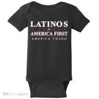 Latinos For America First America Tough Baby Bodysuit thumb 0