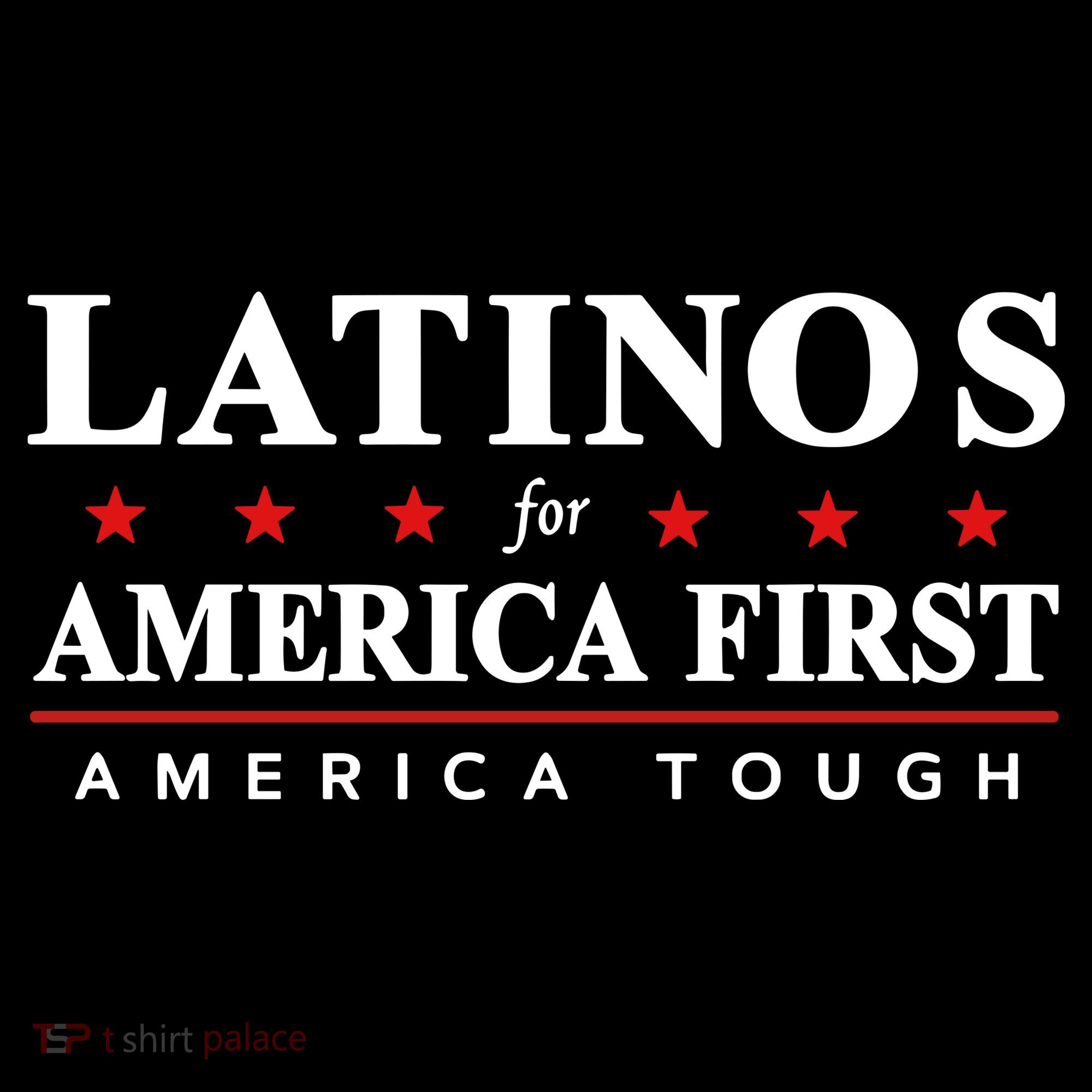 Latinos For America First America Tough Baby Bodysuit