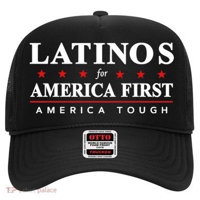 Latinos For America First America Tough Hat