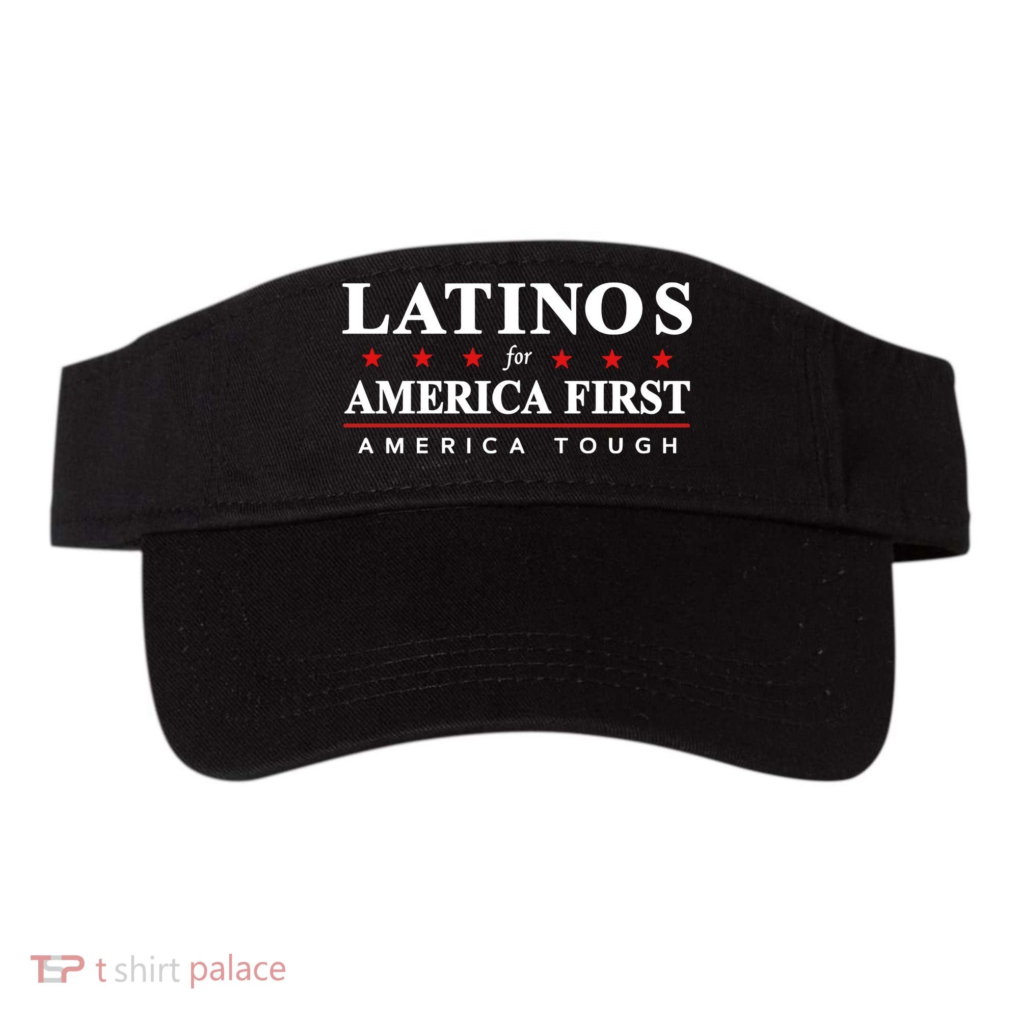 Latinos For America First America Tough Visor