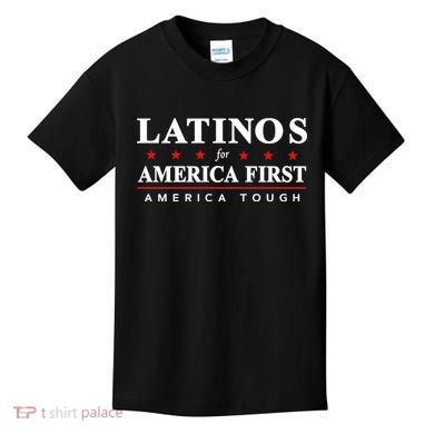 Latinos For America First America Tough Kids T-Shirt