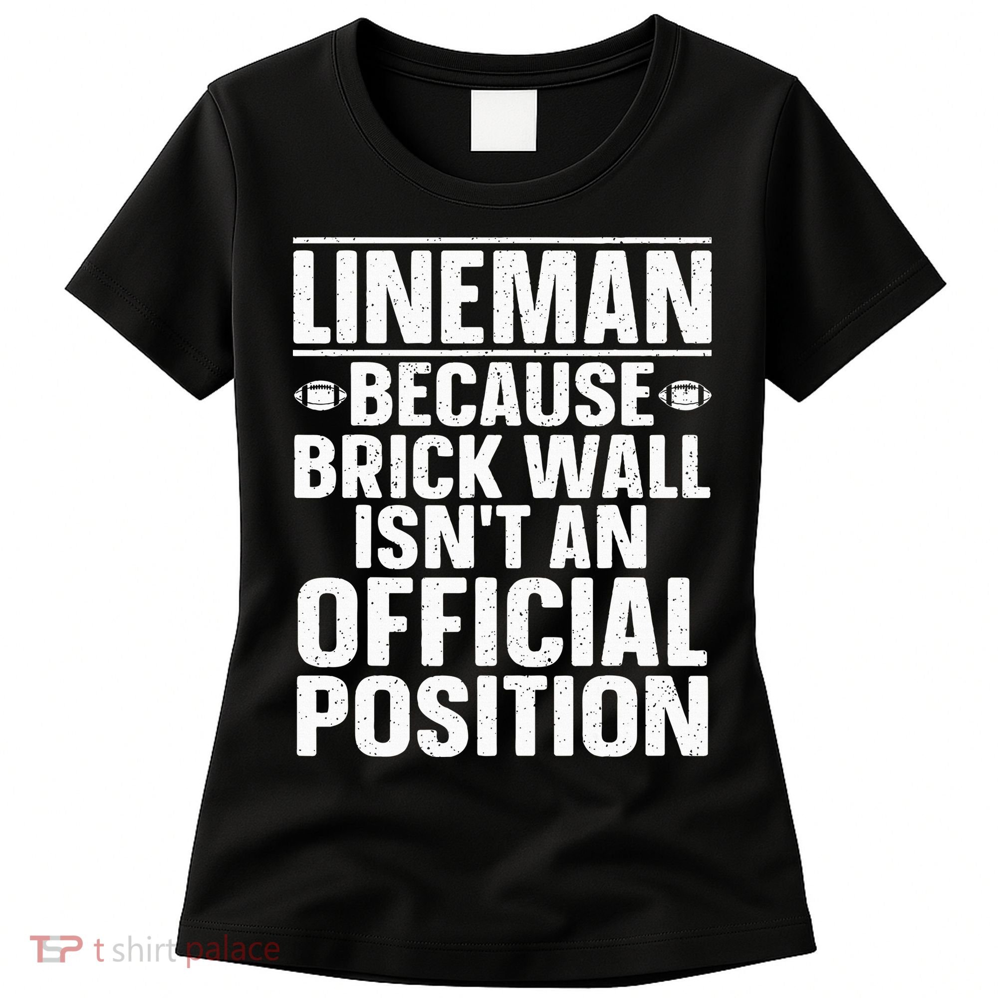Lineman Football Art For Football Player Lineman Women's T-Shirt