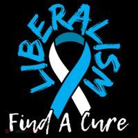 Liberalism Find A Cure Funny Conservative Republican Gift Great Gift Coffee Mug thumb 5