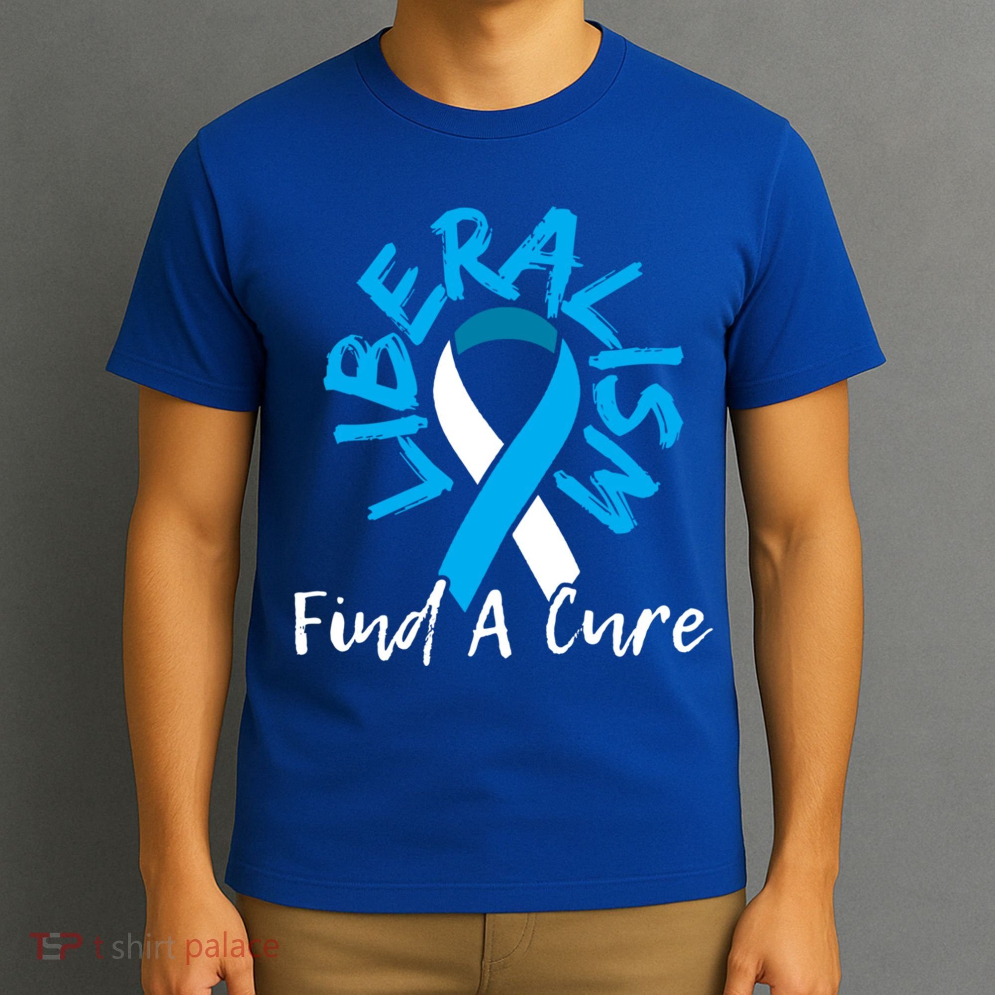 Liberalism Find A Cure Funny Conservative Republican Gift Great Gift T-Shirt