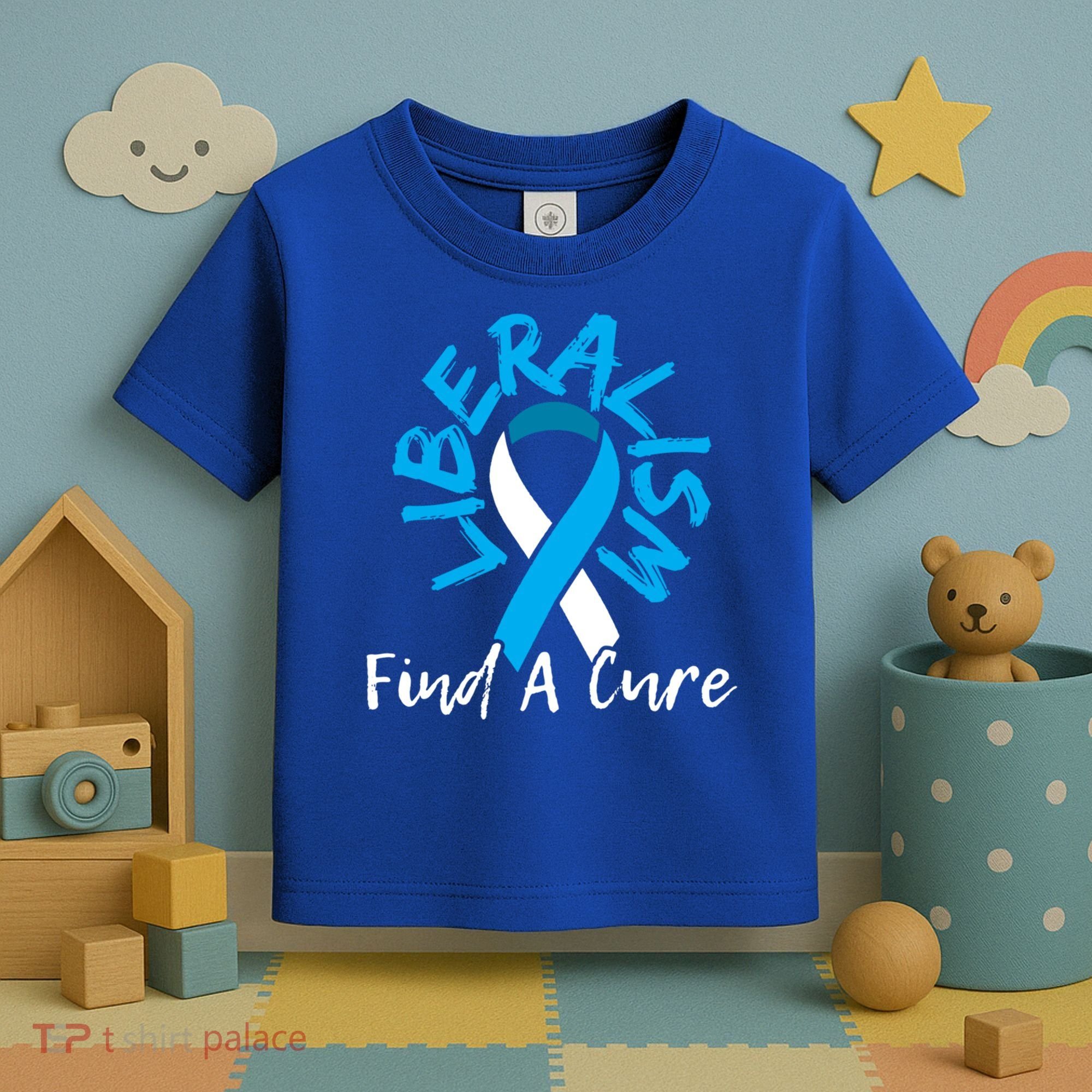 Liberalism Find A Cure Funny Conservative Republican Gift Great Gift Toddler T-Shirt