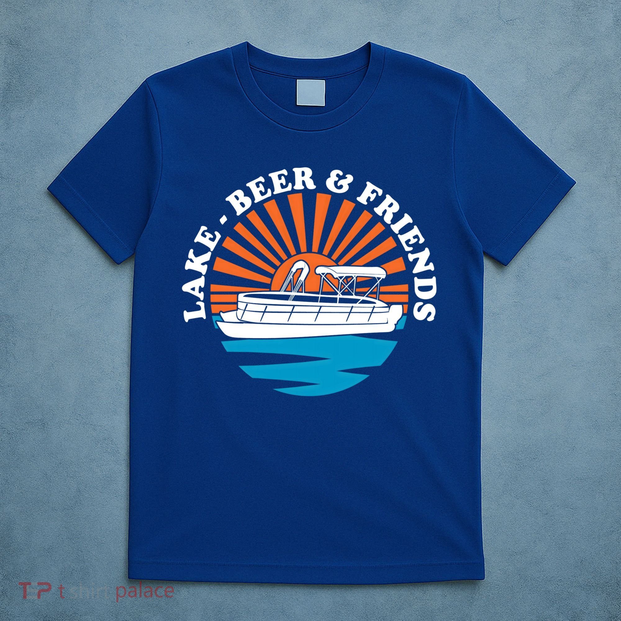 Lake Friends Boating Ing Summer Pontoon Boat Dad Mom Gift T-Shirt