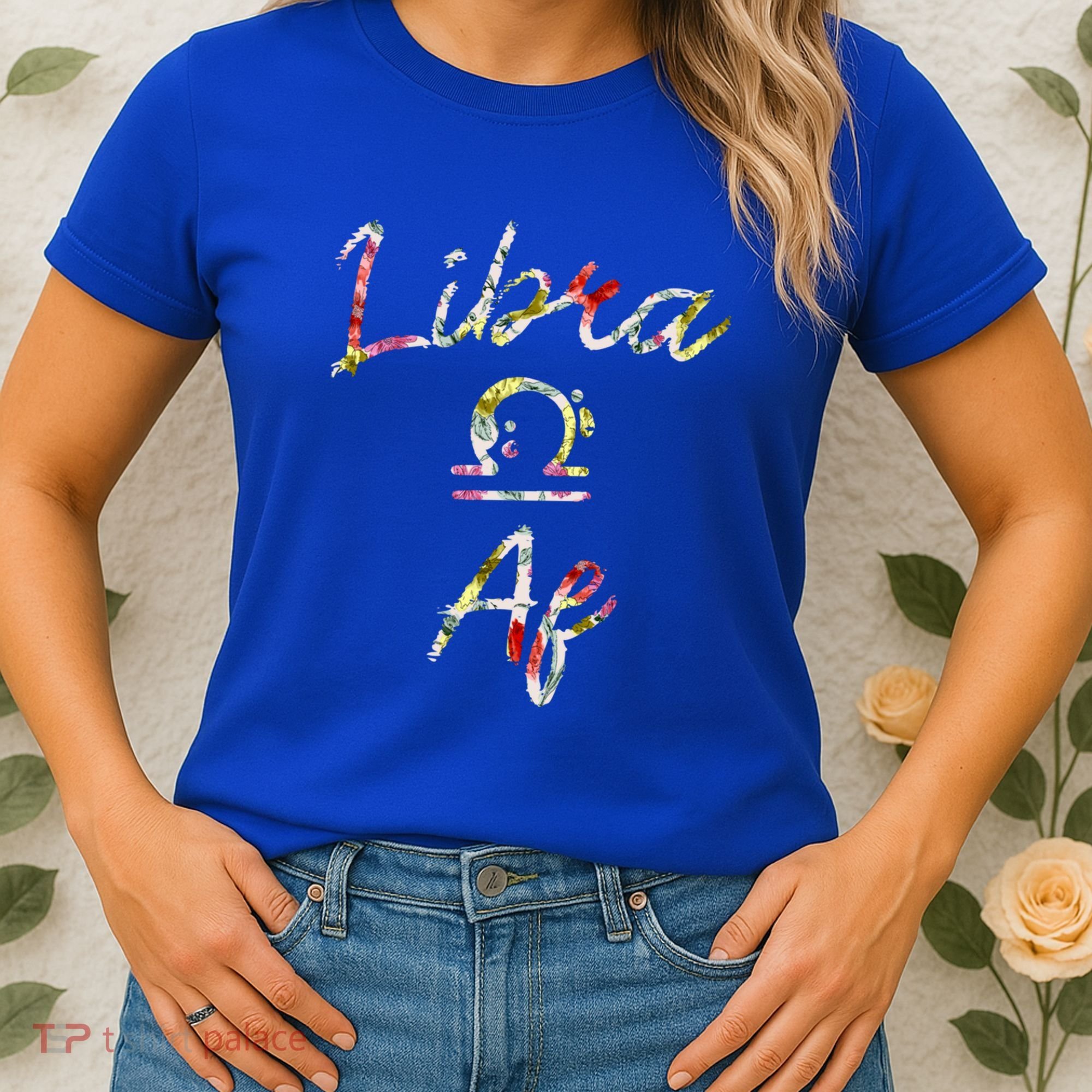 Libra Floral Born In September October Birthday Gift Libra Gift Women's T-Shirt