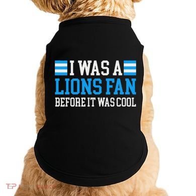Lions Fan Before It Was Cool Lions Doggie Tank