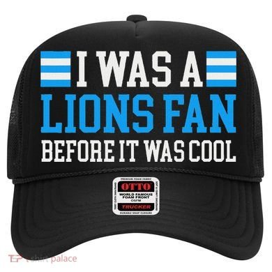 Lions Fan Before It Was Cool Lions Hat
