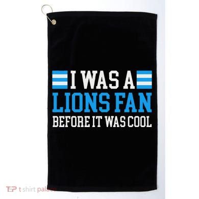 Lions Fan Before It Was Cool Lions Golf Towel