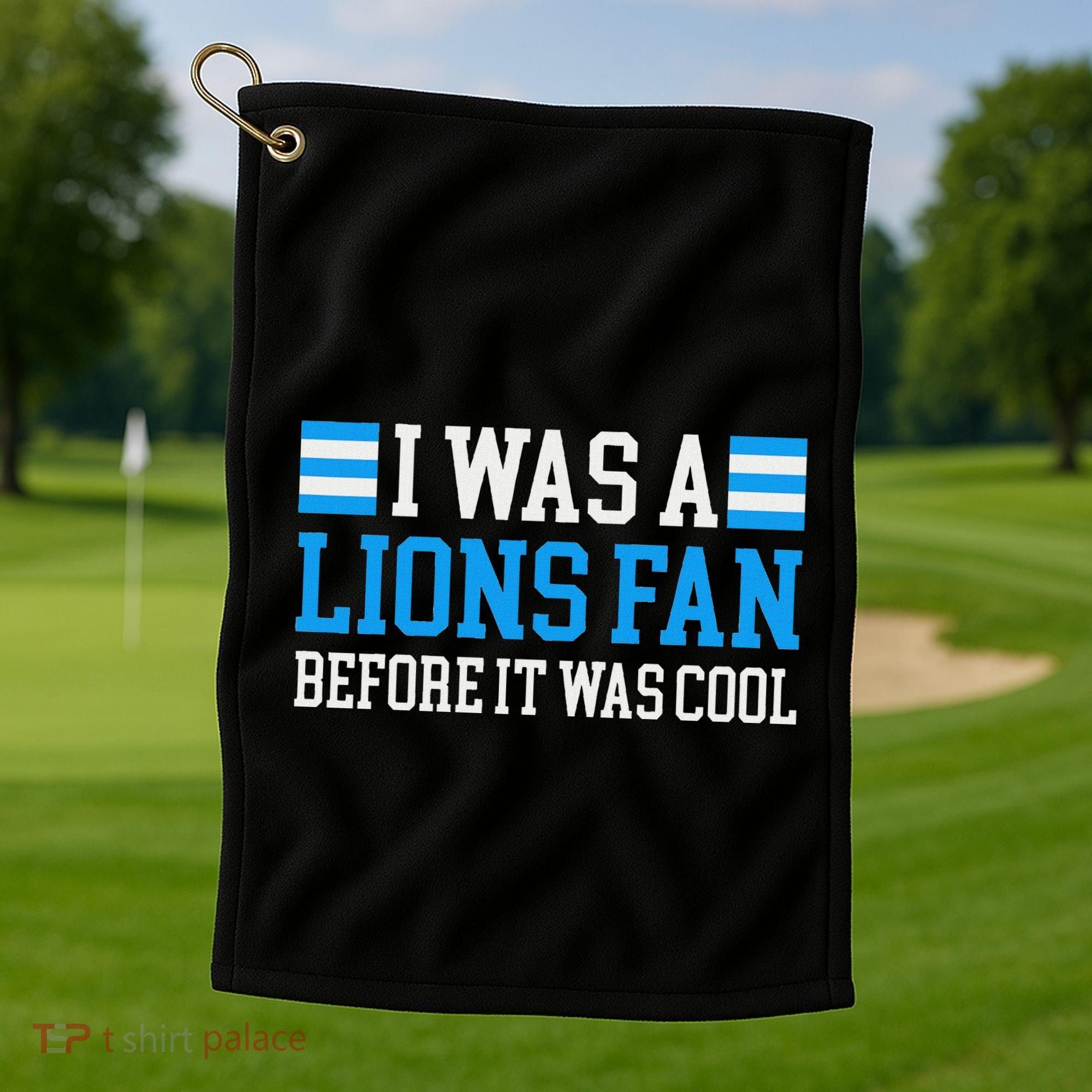 Lions Fan Before It Was Cool Lions Golf Towel