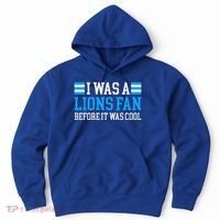 Lions Fan Before It Was Cool Lions Hoodie thumb 0