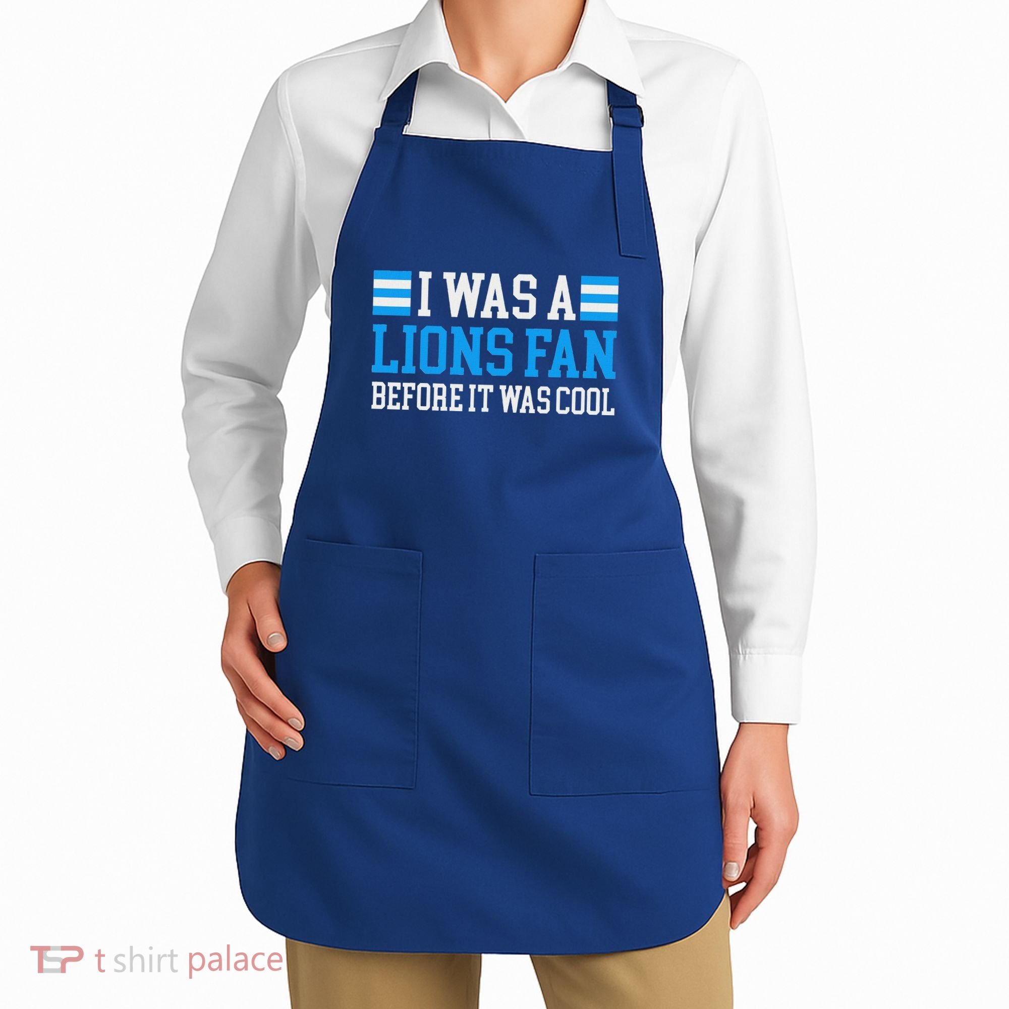 Lions Fan Before It Was Cool Lions Apron