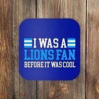 Lions Fan Before It Was Cool Lions Coaster thumb 0