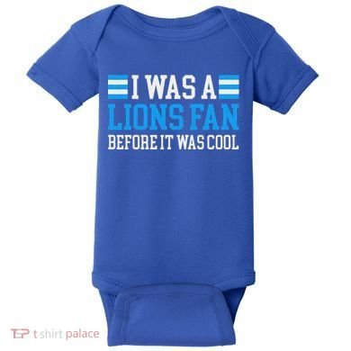 Lions Fan Before It Was Cool Lions Baby Bodysuit