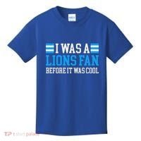 Lions Fan Before It Was Cool Lions Kids T-Shirt thumb 0