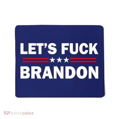 Let's Fuck Brandon Trump Rally Mousepad